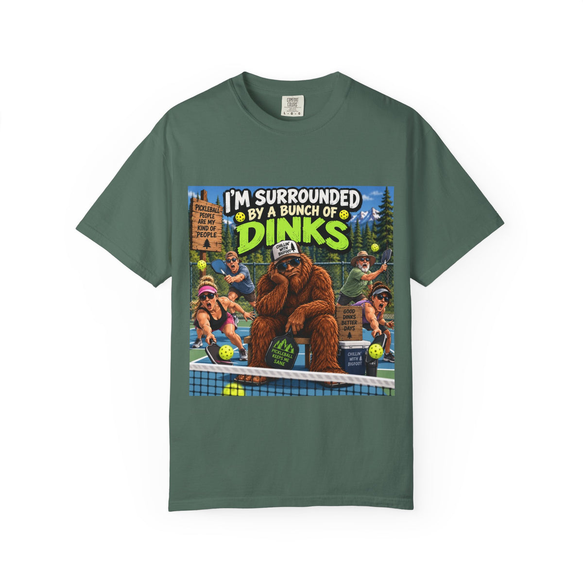 I'm Surrounded By A Bunch Of Dinks T-shirt | Bigfoot Tennis Camp Design