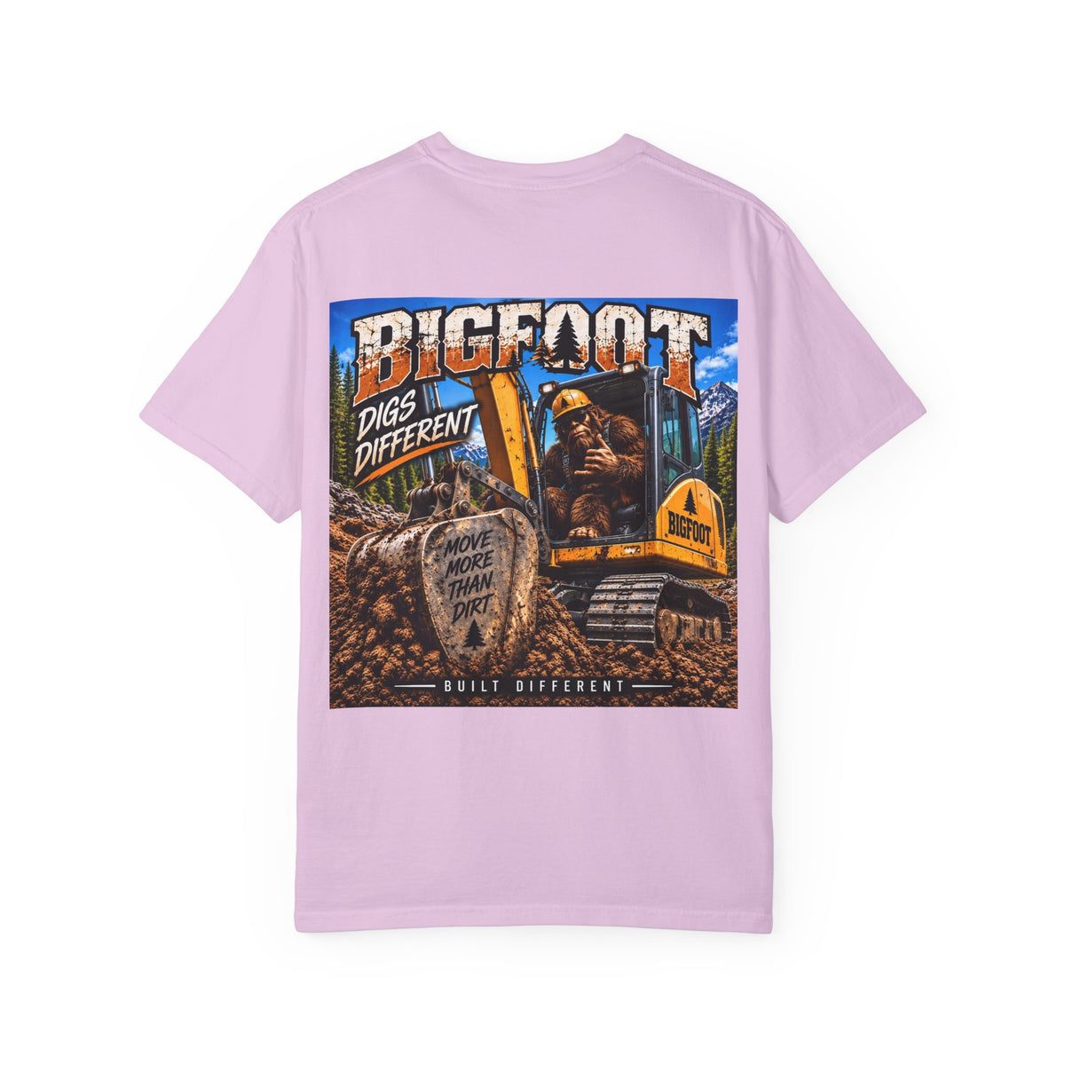 Back Print -Bigfoot Digs Different excavator shirt | T-Shirt