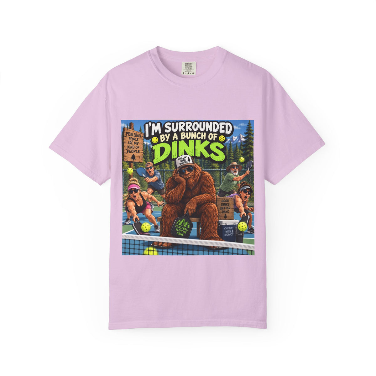 I'm Surrounded By A Bunch Of Dinks T-shirt | Bigfoot Tennis Camp Design