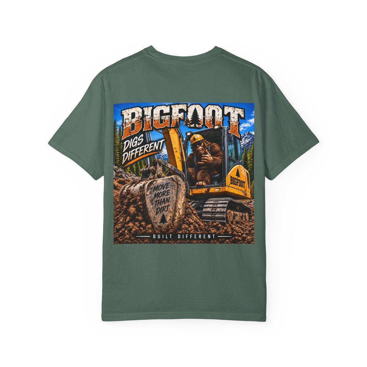 Back Print -Bigfoot Digs Different excavator shirt | T-Shirt