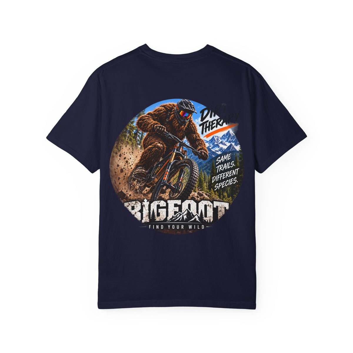 BackPrint -  Dirt Therapy Mountain Biker Graphic T-Shirt | Bigfoot Trail Adventure